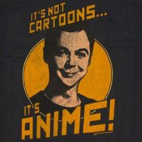 It's not cartoons, it's anime shirt