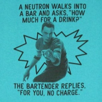 Sheldon Neutron Joke Shirt