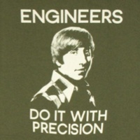 Howard Wolowitz Engineers Precision Shirt